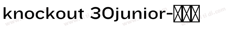 knockout 30junior字体转换 knockout 30junior字体转换